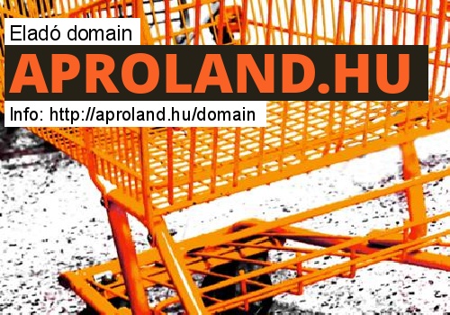 aproland.hu - a hirdetések földje